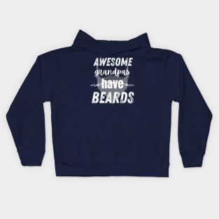 Awesome Grandpas Have Beards Kids Hoodie